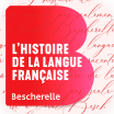 Podcast Histoire de la langue française
